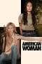 Nonton film American Woman (2019) terbaru di Dutamovie21