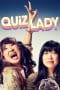 Nonton film Quiz Lady (2023) terbaru di Dutamovie21