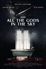 Nonton film All the Gods in the Sky (2019) terbaru di Dutamovie21