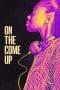 Nonton film On the Come Up (2022) terbaru di Dutamovie21