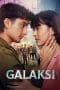 Nonton film Galaksi (2023) terbaru di Dutamovie21