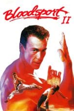 Nonton film Bloodsport II (1996) terbaru di Dutamovie21