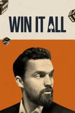 Nonton film Win It All (2017) terbaru di Dutamovie21