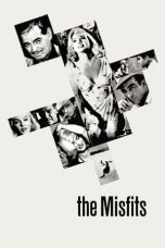 Nonton film The Misfits (1961) terbaru di Dutamovie21