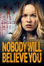 Nonton film Nobody Will Believe You (2021) terbaru di Dutamovie21