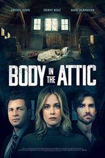 Nonton film Body in the Attic (2023) terbaru di Dutamovie21