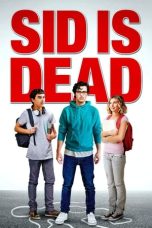 Nonton film Sid Is Dead (2023) terbaru di Dutamovie21