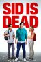 Nonton film Sid Is Dead (2023) terbaru di Dutamovie21