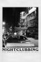 Nonton film Nightclubbing: The Birth of Punk Rock in NYC (2023) terbaru di Dutamovie21