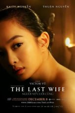 Nonton film The Last Wife (2023) terbaru di Dutamovie21