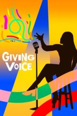 Nonton film Giving Voice (2020) terbaru di Dutamovie21