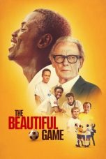 Nonton film The Beautiful Game (2024) terbaru di Dutamovie21