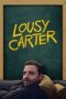 Nonton film Lousy Carter (2024) terbaru di Dutamovie21