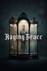 Nonton film Raging Grace (2023) terbaru di Dutamovie21