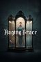 Nonton film Raging Grace (2023) terbaru di Dutamovie21