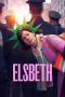 Nonton film Elsbeth (2024) terbaru di Dutamovie21