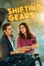 Nonton film Shifting Gears (2024) terbaru di Dutamovie21