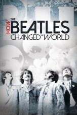 Nonton film How the Beatles Changed the World (2017) terbaru di Dutamovie21