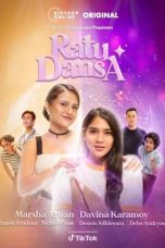 Nonton film Ratu Dansa (2024) terbaru di Dutamovie21