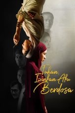 Nonton film Tuhan, Izinkan Aku Berdosa (2024) terbaru di Dutamovie21