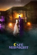 Nonton film Café Midnight (2022) terbaru di Dutamovie21