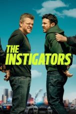 Nonton film The Instigators (2024) terbaru di Dutamovie21