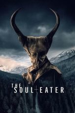 Nonton film The Soul Eater (2024) terbaru di Dutamovie21