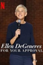 Nonton film Ellen Degeneres: For Your Approval (2024) terbaru di Dutamovie21