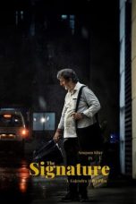 Nonton film The Signature (2024) terbaru di Dutamovie21