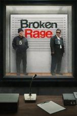 Nonton film Broken Rage (2024) terbaru di Dutamovie21