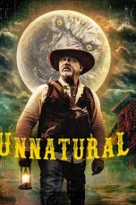 Nonton film Unnatural (2024) terbaru di Dutamovie21