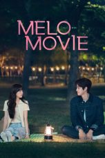 Nonton film Melo Movie (2025) terbaru di Dutamovie21