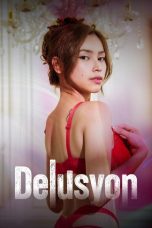 Nonton film Delusyon (2025) terbaru di Dutamovie21