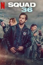 Nonton film Squad 36 (2025) terbaru di Dutamovie21