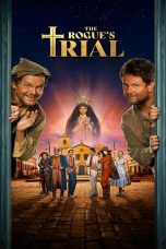 Nonton film The Rogue’s Trial (2024) terbaru di Dutamovie21